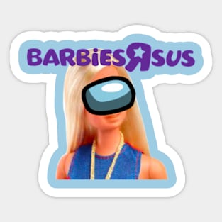 Barbies R Sus Sticker